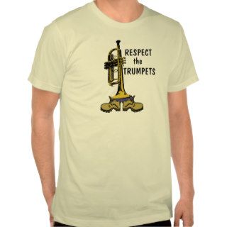 Respect the Trumpets Tees