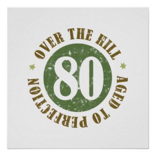 80th Birthday Over The Hill Print