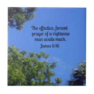 James 516 The effective, fervent prayerTile