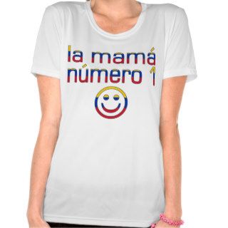 La Mamá Número 1   Number 1 Mom in Venezuelan T Shirt