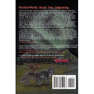 Neitherworld Book Two Ishpiming Scott Baker 9781434814586 Books