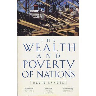 The Wealth and Poverty of Nations David S. Landes 9780349111667 Books