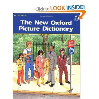 The New Oxford Picture Dictionary (Monolingual English Edition) E. C. Parnwell 9780194341998 Books