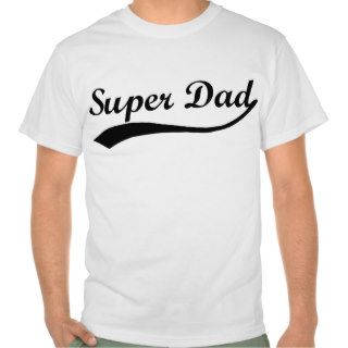Super Dad T Shirt w/ Personalized Name & Number