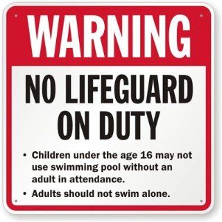 Warning, No Life Guard On Duty, Children Under Age 16 May not Use Swimming Pool Sign, 30" x 30"  Swimming Pool Signage  Patio, Lawn & Garden