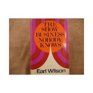 The Show Business Nobody Knows Earl Wilson Books