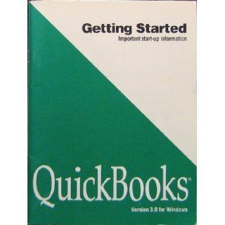 Quickbooks, Verson 3.0 for Windows; Getting Started, Important Start up Information None Noted 9781573380003 Books