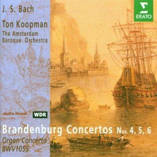 J.S. Bach   Brandenburg Concertos Nos. 4,5,6 & Organ Concerto Music