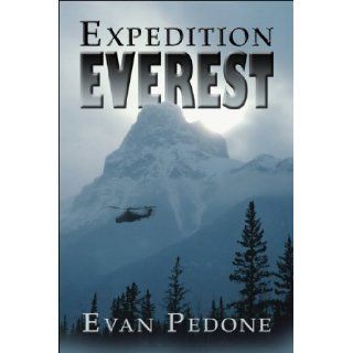 Expedition Everest Evan Pedone 9781608130559 Books