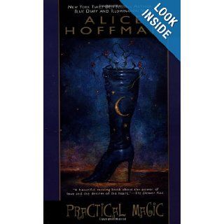 Practical Magic Alice Hoffman 9780425190371 Books