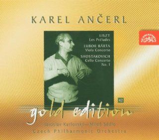 Ancerl Gold Edition 42 LISZT Les Preludes / BARTA  Viola Concerto / SHOSTAKOVICH Cello Concerto No. 1 Music