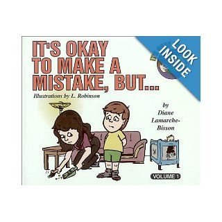 It's Okay to Make a Mistake, But Diane Lamarche Bisson 9781553060499 Books