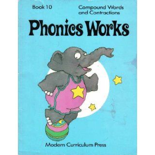 Phonics Works Compound Words and Contractions Synonyms, Antonyms, Homonyms Sandra K. Stubben, John E. Ord, Faun M. Ord 9780813605104 Books