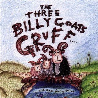 Three Billy Goats Gruff & Other Furry Tails Music