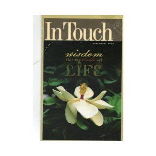 In Touch, September 2008, Wisdom for the trials of life Charles F. STanley, Tonya Stoneman, Suzanne Lesser, Bill Giovannetti and others, Jennifer Devlin Books