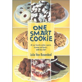 One Smart Cookie Julie Van Rosendaal 9780968756300 Books