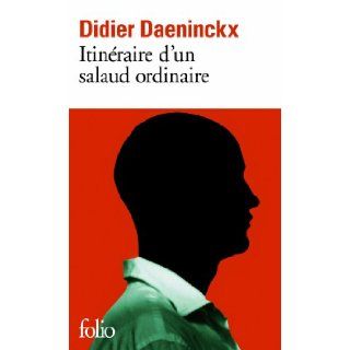 Itineraire D Un Salaud Ord (Folio) (French Edition) Didie Daeninckx 9782070347094 Books