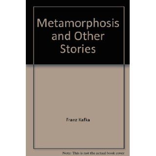 Metamorphosis and Other Stories Franz Kafka Books