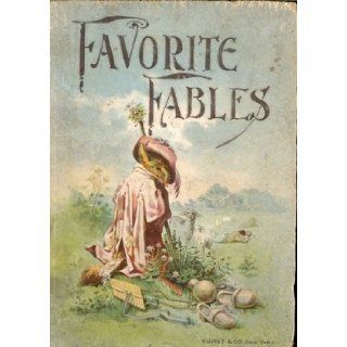Favorite FABLES H. Pisan, Bertraud, (and others)  Children's Books