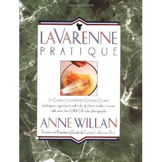 La Varenne Pratique Anne Willan 9780517573839 Books