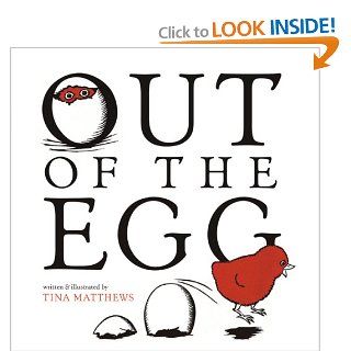Out of the Egg Tina Matthews  Kids' Books