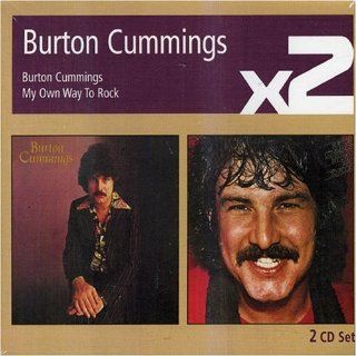 Burton Cummings/My Own Way to Rock Music