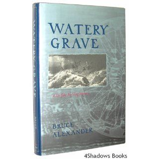 Watery Grave (A Sir John Fielding Mystery) Bruce Alexander 9780399141553 Books