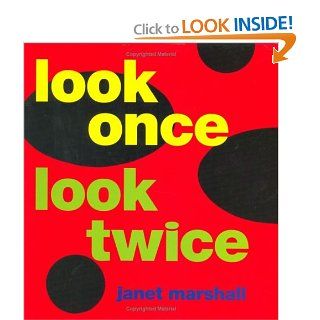 Look Once, Look Twice Janet Perry Marshall 9780395716441 Books