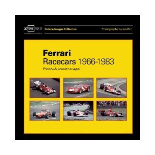 Ferrari Racecars 1966 1983 Previously Unseen Images William Taylor, Ian Catt 9781902351452 Books