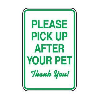 Pet Sign   Please Pick Up After Your Pet Industrial Warning Signs