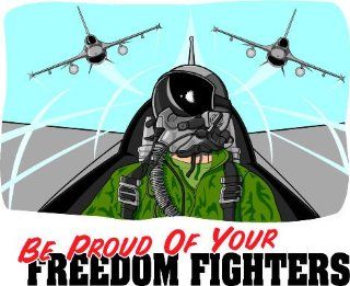 4" Printed color Be Proud Of Freedom Fighters Patriotic military sticker decal for any smooth surface such as windows bumpers laptops or any smooth surface. 