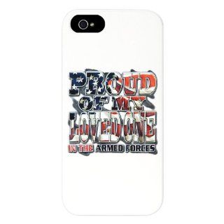 iPhone 5 or 5S Case White Proud Of My Loved One In The US Military Armed Forces 