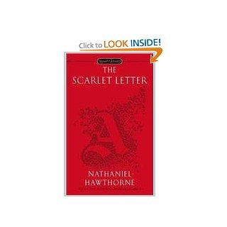 The Scarlet Letter Nathaniel Hawthorne 9780451531353 Books
