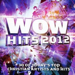Various   Wow Hits 2012 Christian & Gospel