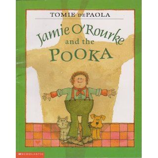Jamie O'Rourke and the Pooka Tomie dePaola 9780399234675  Children's Books