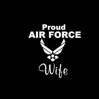 Proud Air Force Wife Car Window Decal Sticker White 5" Automotive