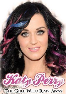 Katy Perry The Girl Who Ran Away Katy Perry Movies & TV