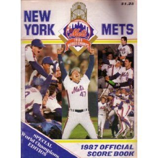 New York Mets 1987 Official Score Book (Vol. 26 No. 1) Jay Horwitz Books
