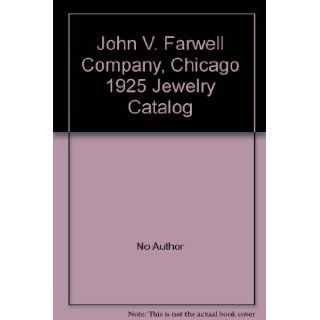 John V. Farwell Company, Chicago 1925 Jewelry Catalog No Author Books