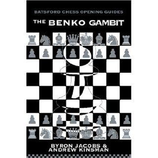 The Benko Gambit Byron Jacobs, Andrew Kinsman 9780713484625 Books