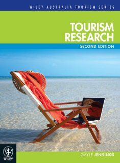 Tourism Research (Wiley Australia Tourism) Gayle Jennings 9781742164601 Books