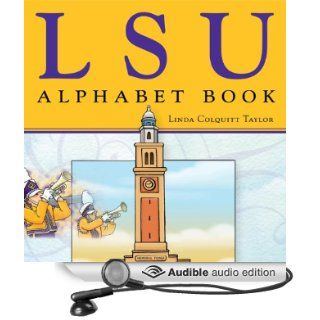 LSU Alphabet Book (Audible Audio Edition) Linda Colquitt Taylor, Whitney Edwards Books