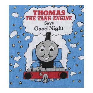 Thomas the Tank Engine Says Good Night (Cloth Book) Rev. W. Awdry 9780679807919  Children's Books
