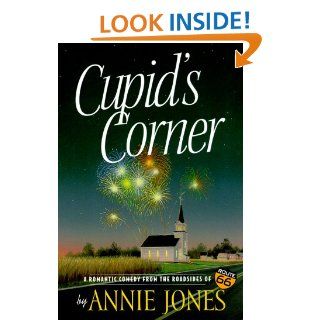 Cupid's Corner (Route 66 Series, Book 2) Annie Jones 9781578561346 Books