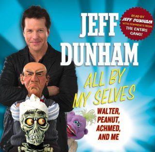 Jeff Dunham All By My Selves Music
