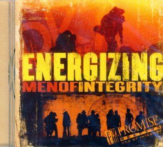 Energizing Men of Integrity Music