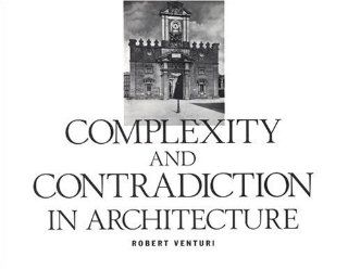 Complexity and Contradiction in Architecture Robert Venturi, Vincent Scully, Arthur Drexler 9780870702822 Books