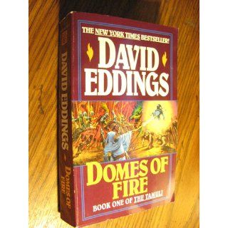 Domes of Fire (The Tamuli) David Eddings 9780345383273 Books