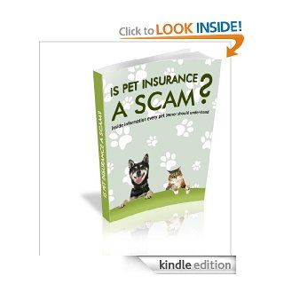 Pet Insurance (Inside Information Every Pet Owner Should Understand) eBook Thomas  Joiner Kindle Store