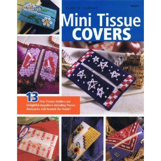 Plastic Canvas Mini Tissue Covers (The Needlecraft Shop, 845525) The Needlecraft Shop 9781573672139 Books
